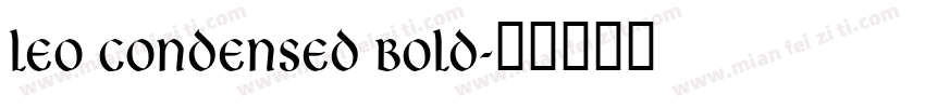 Leo Condensed Bold字体转换